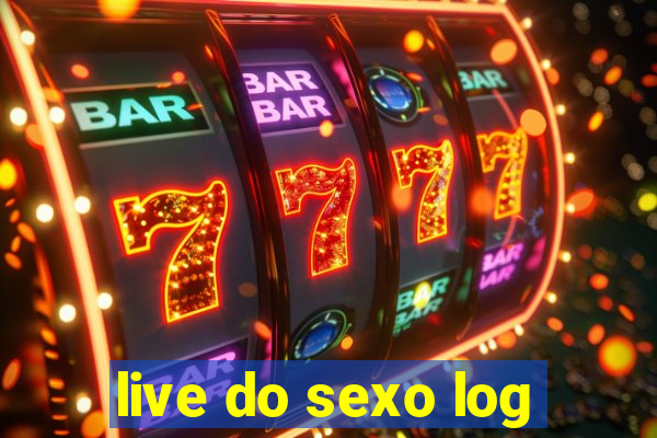 live do sexo log